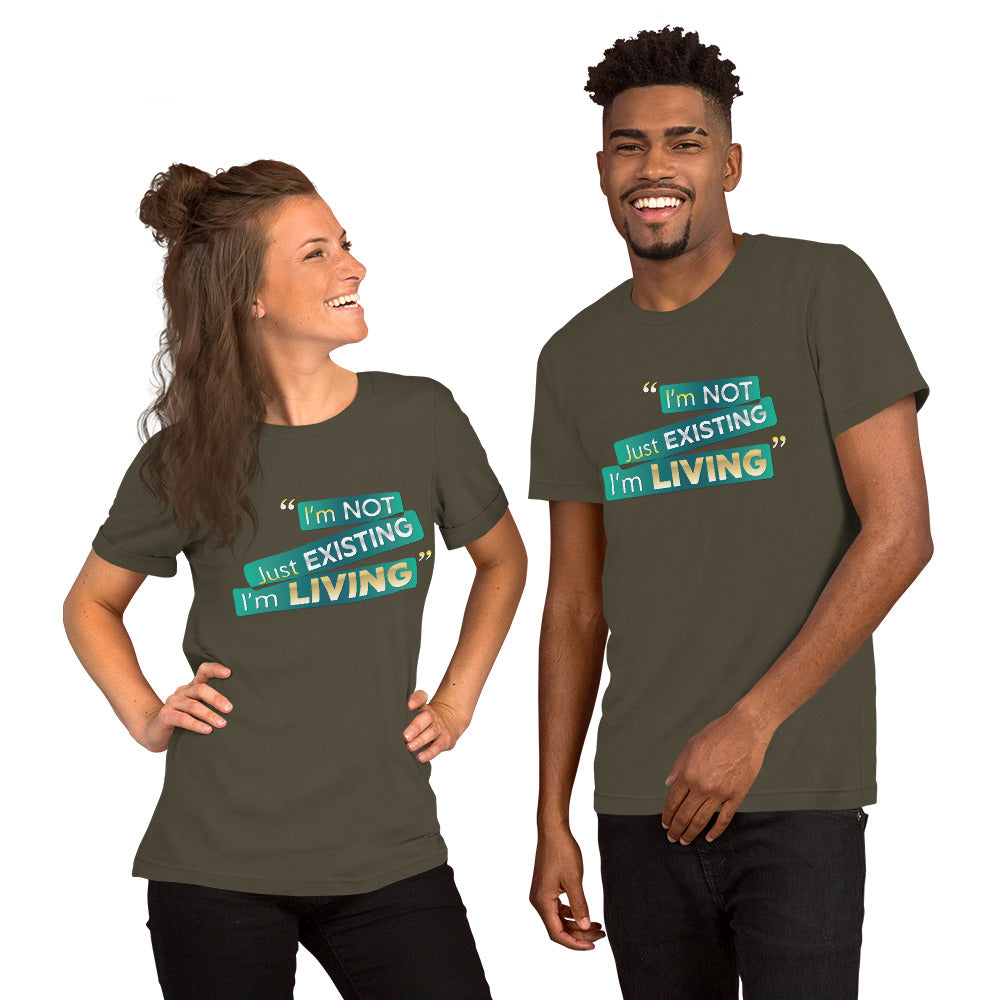 I'm Living Unisex t-shirt