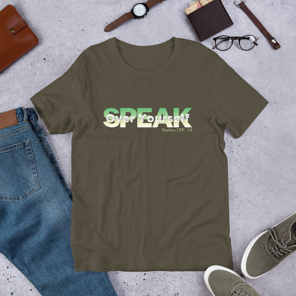 Speak Over Yourself Unisex t-shirt