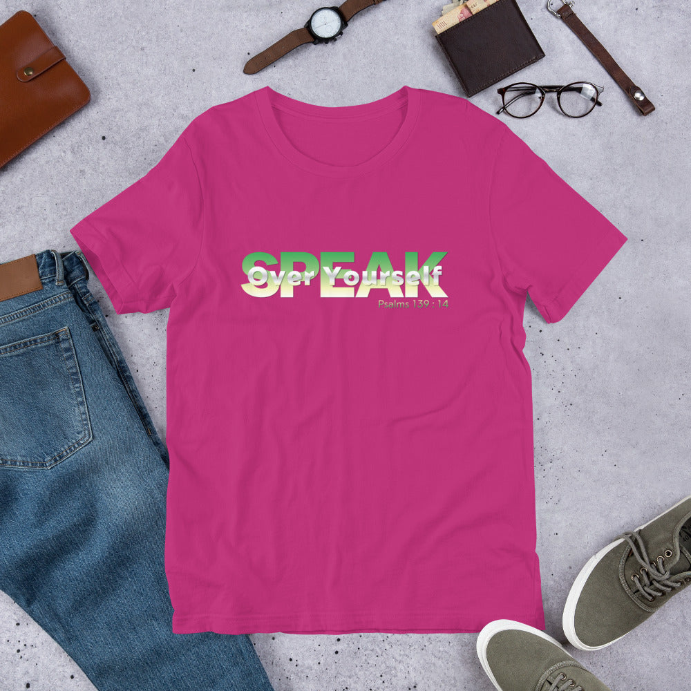 Speak Over Yourself Unisex t-shirt