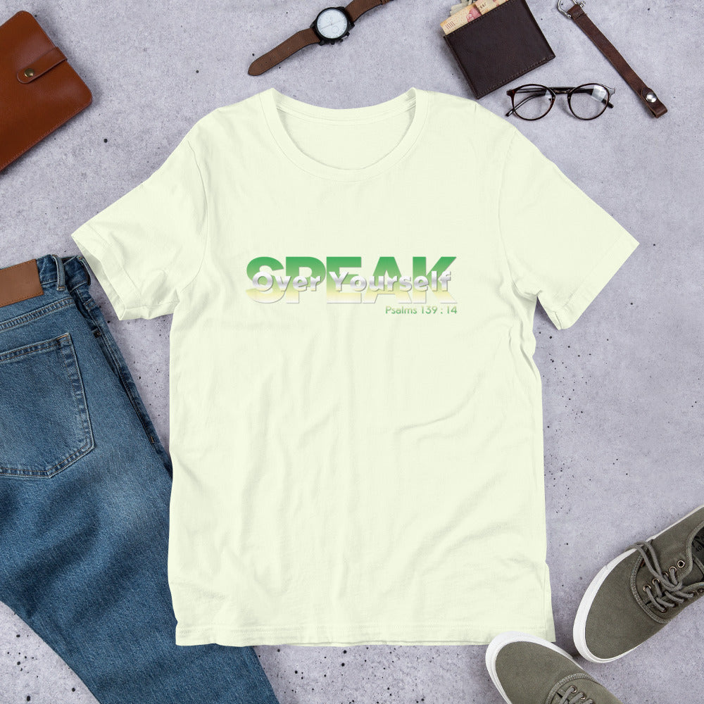 Speak Over Yourself Unisex t-shirt