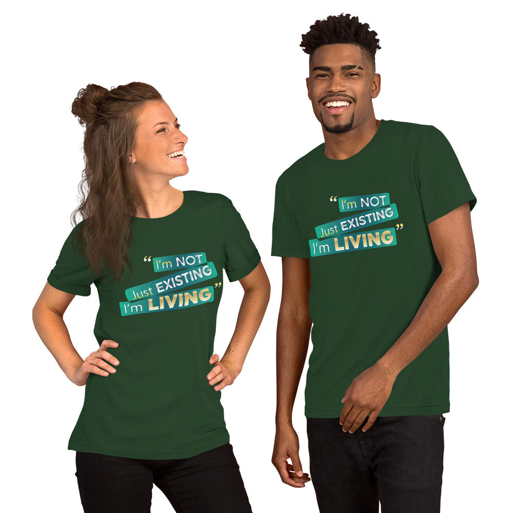 I'm Living Unisex t-shirt