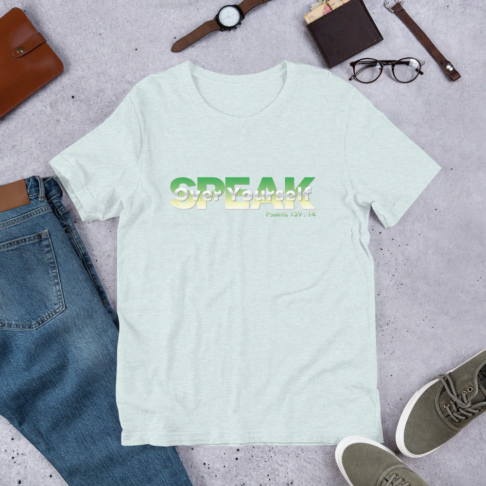 Speak Over Yourself Unisex t-shirt