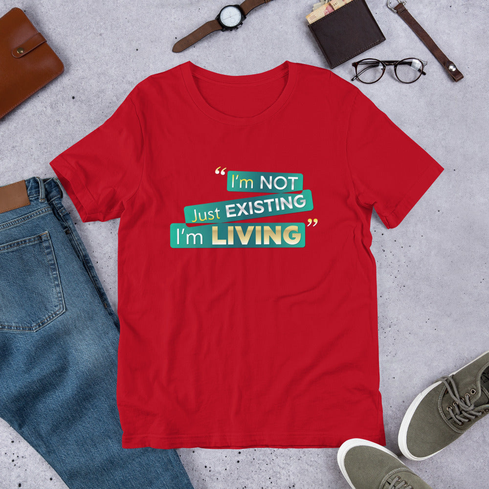 I'm Living Unisex t-shirt (PLUS SIZE)