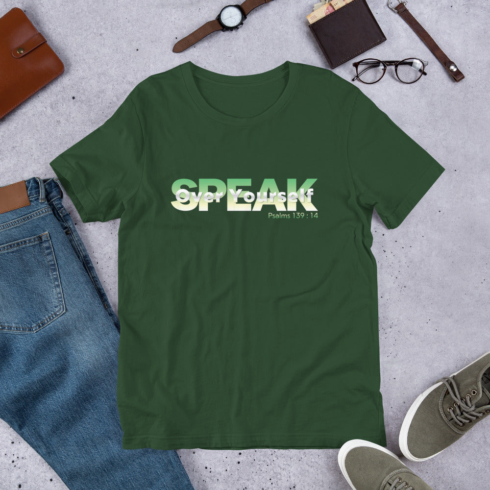 Speak Over Yourself Unisex t-shirt