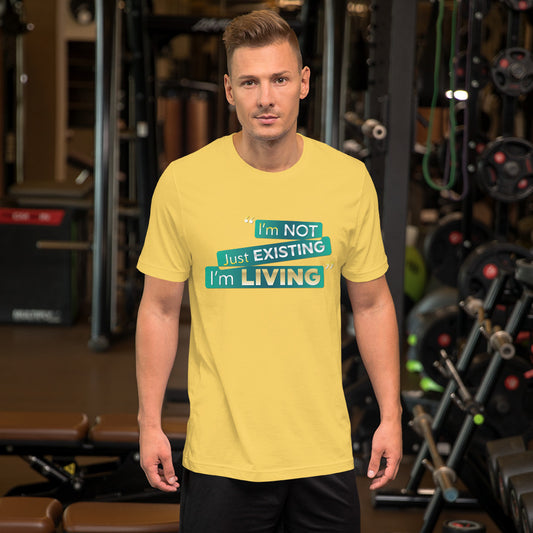 I'm Living Unisex t-shirt